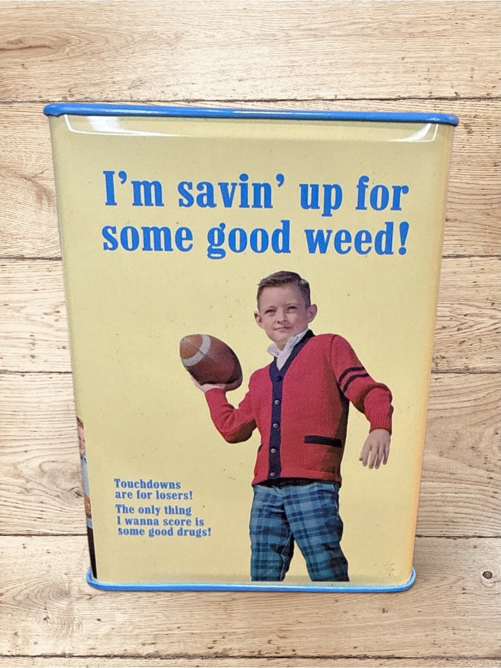 Blue Q 2006 “I’m Savin’ Up For Some Good Weed” Tin Coin Bank Retro Kit